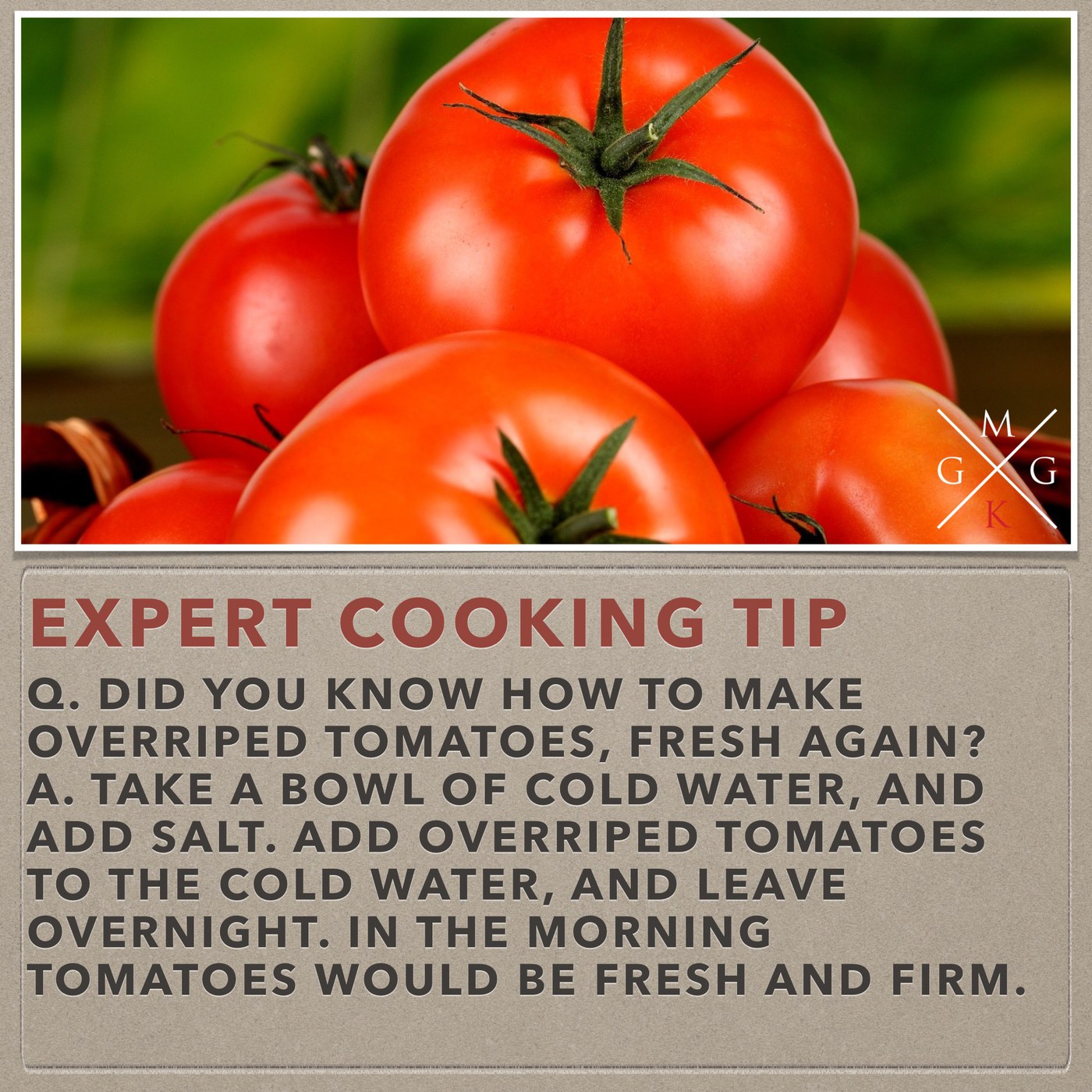 Image of DID YOU KNOW HOW TO MAKE OVERRIPED TOMATOES, FRESH AGAIN?