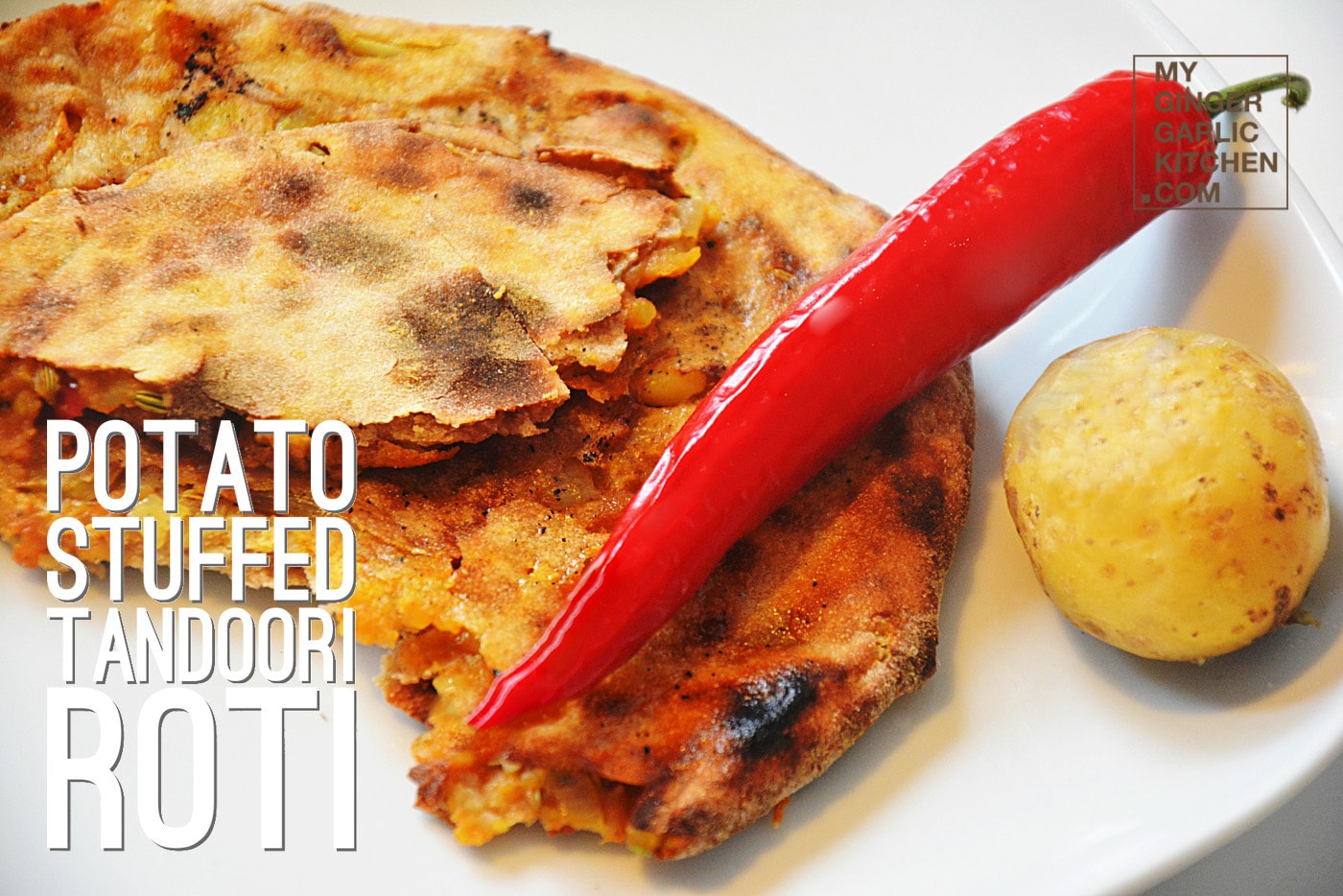 Potato Stuffed Tandoori Roti - Bharwa Aloo Tandoori Roti