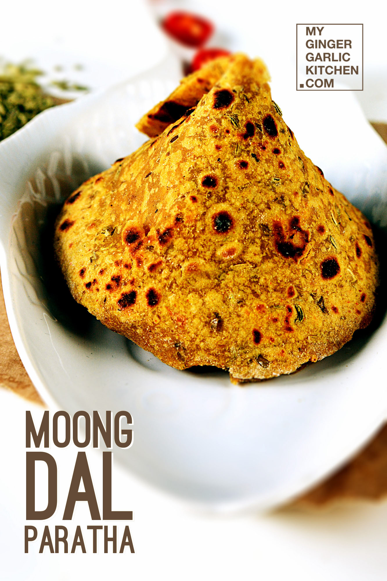 Moong Dal Paratha - Green Split lentils Flatbread