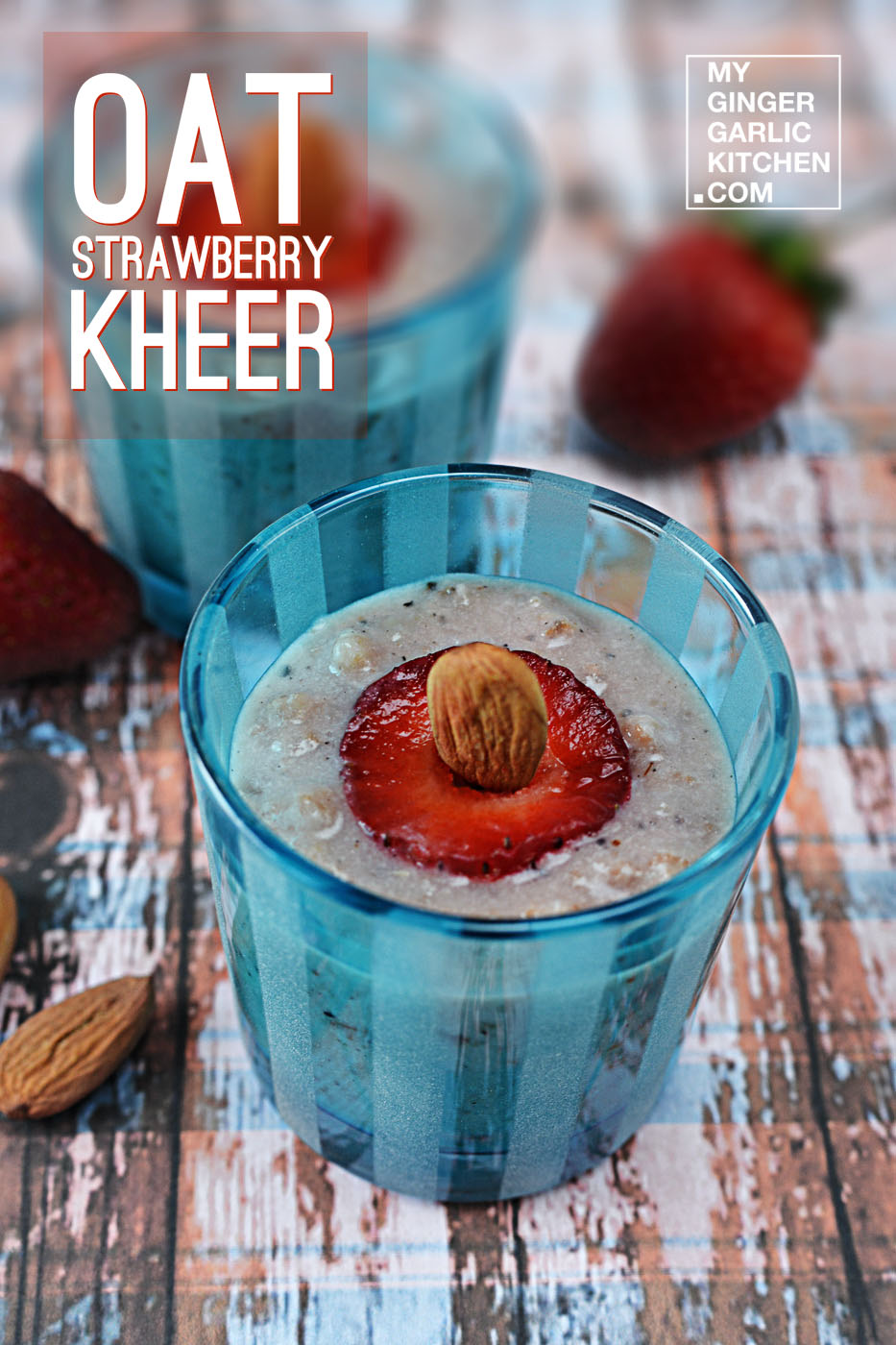 Image - recipe oat strawberry kheer anupama paliwal my ginger garlic kitchen 3 copy