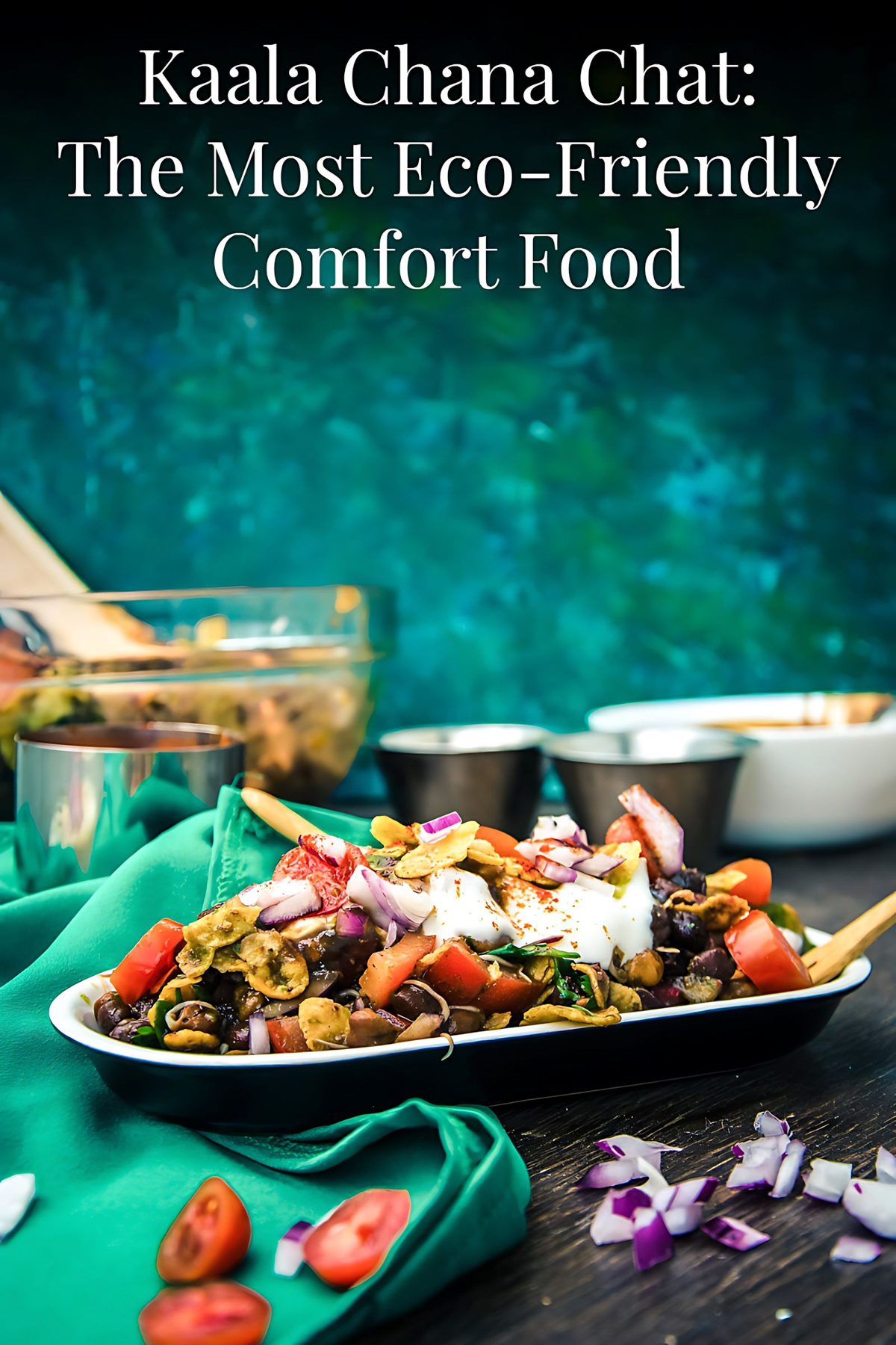 Kala Chana Chaat - The most Eco-Friendly Comfort food